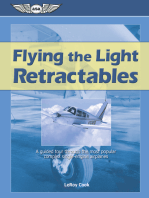 Flying the Light Retractables: A guided tour through the most popular complex single-engine airplanes