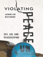 Violating Peace: Sex, Aid, and Peacekeeping