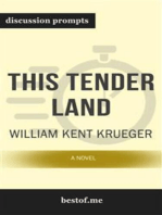 Summary: “This Tender Land: A Novel" by William Kent Krueger - Discussion Prompts