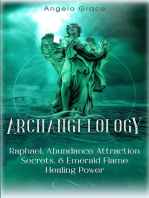 Archangelology: Raphael, Abundance Attraction Secrets, & Emerald Flame Healing Power Archangelology Book Series 3, Angelic Magic: Archangelology, #3
