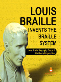 Lesen Sie Louis Braille Invents The Braille System | Louis Braille  Biography Grade 5 | Children's Biographies Von Dissected Lives Online |  Bücher
