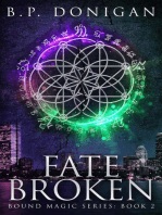 Fate Broken: Bound Magic, #2
