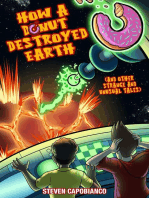 How A Donut Destroyed Earth (And Other Strange and Unusual Tales)