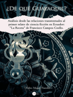 ¿De qué Guayaquil?: Análisis desde las relaciones transtextuales al primer relato de ciencia ficción en Ecuador: "La Receta" de Francisco Campos Coello