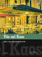 Vite nel Kaos: Storie, voci, volti ai tavoli di un bar