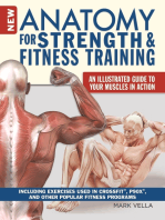 New Anatomy for Strength & Fitness Training: An Illustrated Guide to Your Muscles in Action Including Exercises Used in CrossFit®, P90X®, and Other Popular Fitness Programs