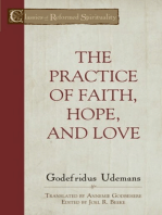 The Practice of Faith, Hope and Love