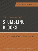 The Scandal of Stumbling Blocks: Avoiding Causing Spiritual Harm