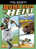 Home Plate Heist