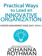 Practical Ways to Lead an Innovative Organization: Modern Management Made Easy, #3