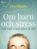 Om barn och stress och vad vi kan göra åt det