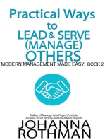 Practical Ways to Lead & Serve (Manage) Others: Modern Management Made Easy, #2