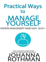 Practical Ways to Manage Yourself: Modern Management Made Easy, #1