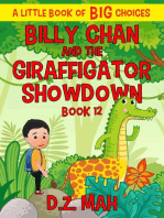 Billy Chan and the Giraffigator Showdown: A Little Book of BIG Choices: Billy the Chimera Hunter, #12