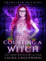 Courting A Witch: Grimalkin Academy, #11