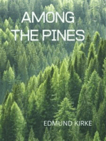 Among The Pines