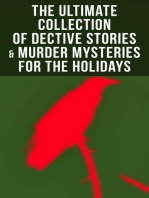 The Ultimate Collection of Dective Stories & Murder Mysteries for the Holidays