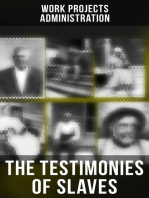 The Testimonies of Slaves