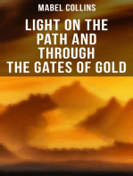 Light on the Path and Through the Gates of Gold: The Study of the Spiritual & Occult