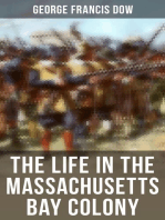 The Life in the Massachusetts Bay Colony