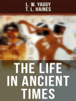 The Life in Ancient Times