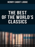 The Best of the World's Classics (All 10 Volumes): Complete Edition – The Chronicle of World Literature (Prose Works)