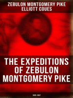 The Expeditions of Zebulon Montgomery Pike: 1805-1807: To Headwaters of the Mississippi River, Through Louisiana Territory, and in New Spain