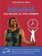 Mamma fai Spazio al tuo Tempo!