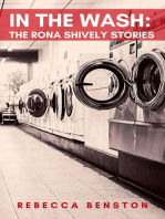 In the Wash: The Rona Shively Stories