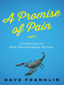 A Promise of Pain: A Collection of Dark Psychological Writing by ...