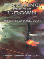 Fighting for the Crown (Ark Royal 16)