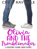 Olivia and the Troublemaker: The Destiny Clark Saga, #10