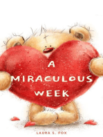 A Miraculous Week