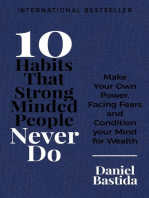 10 Habits That Strong Minded People Never Do: 1, #1