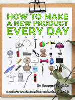 How to Make a New Product Every Day: How to Make a New Product Every Day