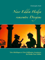 Nasr Eddin Hodja rencontre Diogène: Très-Mirifiques et Très-Edifiantes  Aventures du Hodja Nasr Eddin