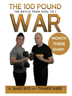 The 100 Pound War Month Three: The 100 Pound War Series
