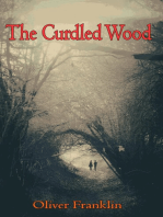 The Curdled Wood