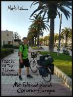 Mit Fahrrad durch Corona-Europa: 4000 km - 60 Tage - 7 Länder - Reisetagebuch