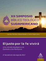 XII Simposio Bíblico Teológico Sudamericano: El justo por la fe vivirá, una mirada teológica a la Epístola a los Romanos