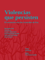 Violencias que persisten: El escenario tras los acuerdos de paz