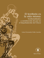 El territorio es la vida misma:  Territorialidades y construcción de paz en el departamento de Chocó