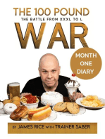 The 100 Pound War Month One Diary: The 100 Pound War Series