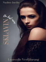 Du bist meine Sklavin: Lustvolle  Verführung
