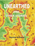 Unearthed and Other Stories