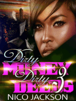 Dirty Money Dirty Deeds: Episode 3: Dirty Money Dirty Deeds, #3