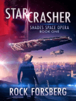 Starcrasher: Shades Space Opera, #1