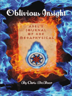 Oblivious Insight: Abel's Journal of the Metaphysical