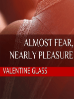 Almost Fear, Nearly Pleasure