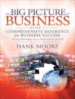 The Big Picture of Business, Book 2: Comprehensive Reference for Business Success